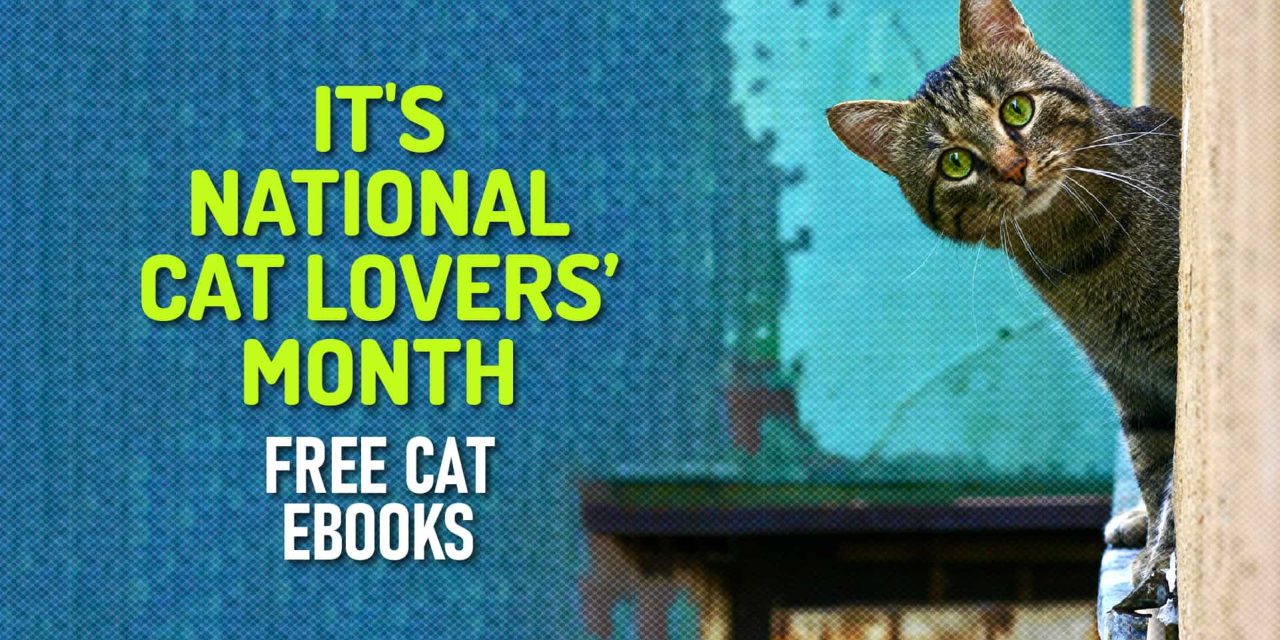 December is National Cat Lovers’ Month – Free Cat Ebooks
